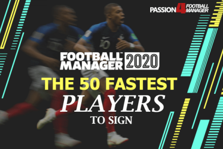 FM20 Fastest Players to Sign
