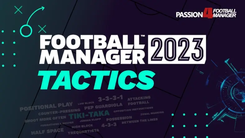 Best FM23 Tactics - Download Tactics for Football Manager 2023