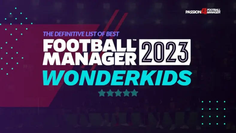 Football Manager 2024 News, FM23 Wonderkids, Free Agents & Bargains