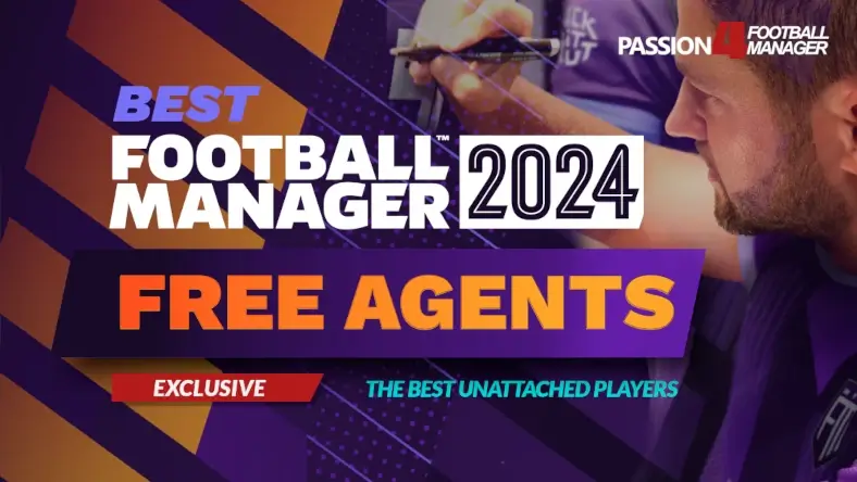 The best free agents to sign in Football Manager 2024