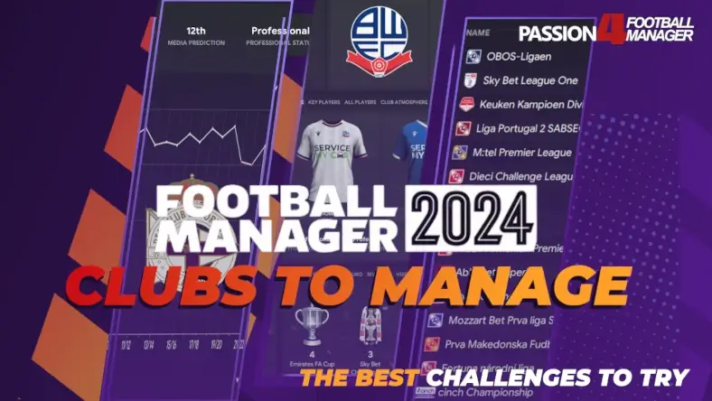 https://www.passion4fm.com/img/football-manager-2024-clubs-to-manage.webp